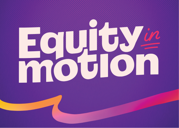 Equity in Motion